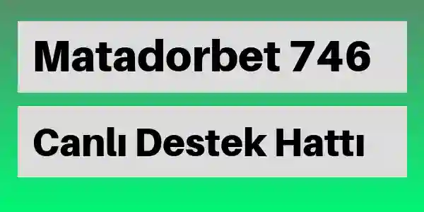 Matadorbet destek 746