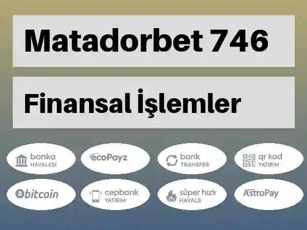 Matadorbet Para yatırma ve çekme 746