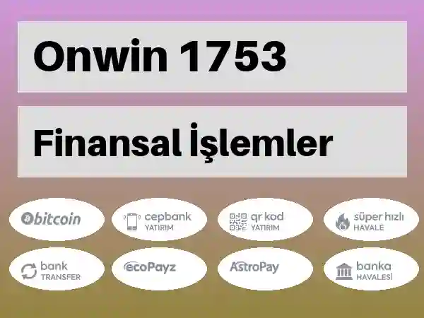 Onwin Mobil Para yatırma ve çekme 1753